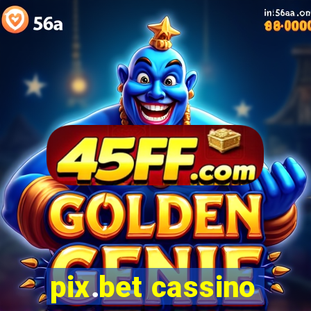 pix.bet cassino